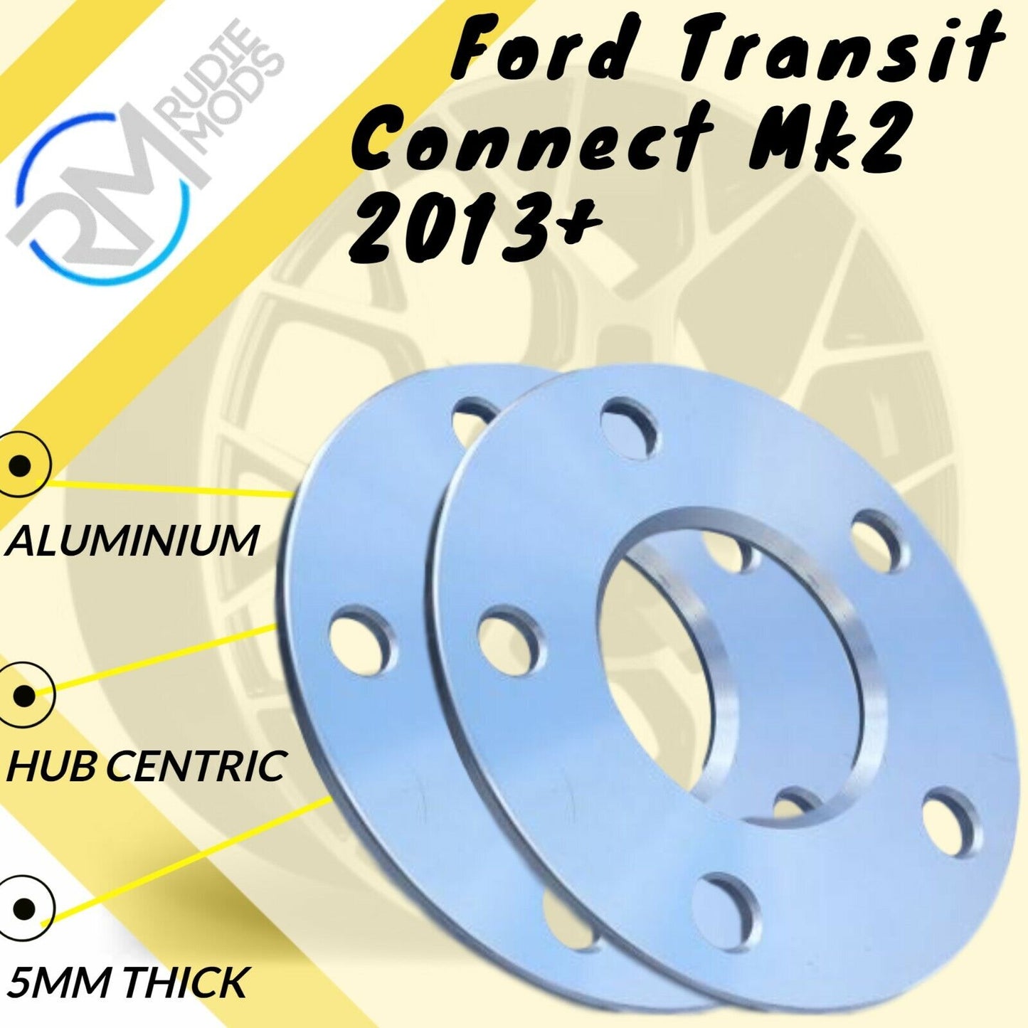 Ford Transit Connect Mk2 2013 on 5mm alloy hubcentric wheel spacers 5x108 PCD