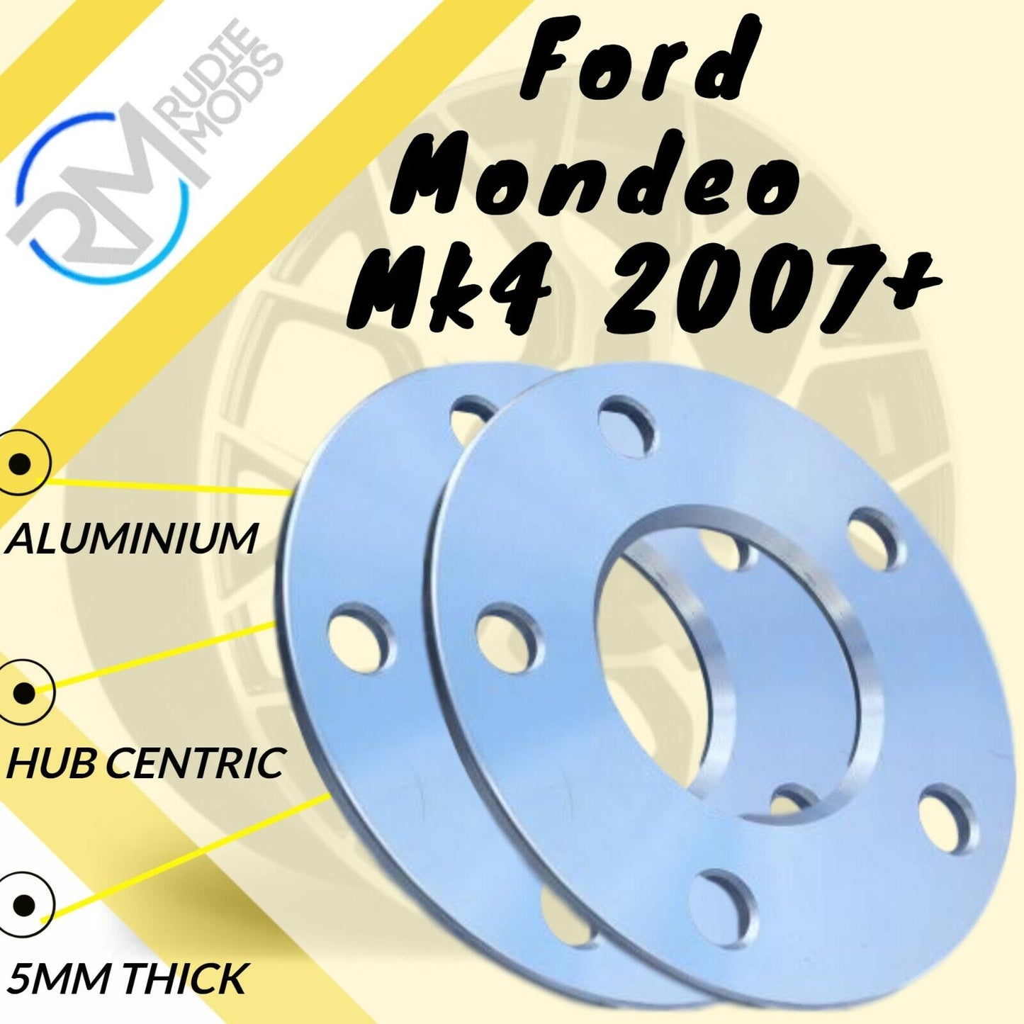 Ford Mondeo Mk4 2007 on 5mm alloy hubcentric wheel spacers 5x108 PCD